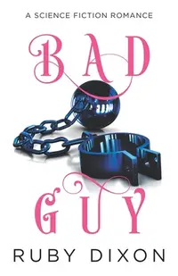 在飛比找誠品線上優惠-Bad Guy: A Science Fiction Rom