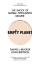 Empty Planet: The Shock of Global Population Decline