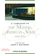 A Companion to the Modern American Novel 1900 - 1950