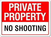 Private Property No Shooting Sign Notice Signs Private Property Signs Metal Tin Sign 12x16 Inches Caution Danger Safety Security Warning Notice Signs