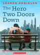 The Hero Two Doors Down ─ Based on the True Story of Friendship Between a Boy and a Baseball Legend