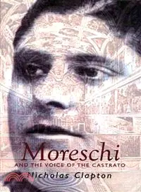 在飛比找三民網路書店優惠-Moreschi: and the Voice of the