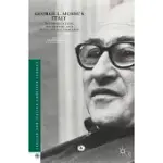 GEORGE L. MOSSE’S ITALY: INTERPRETATION, RECEPTION, AND INTELLECTUAL HERITAGE