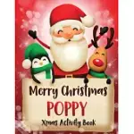 MERRY CHRISTMAS POPPY: FUN XMAS ACTIVITY BOOK, PERSONALIZED FOR CHILDREN, PERFECT CHRISTMAS GIFT IDEA