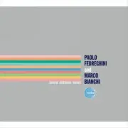 P FEDREGHINI & M BIANCHI - SEVERAL ADDITIONAL WAVES NEW VINYL RECORD