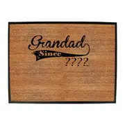 Grandad Since Your Date - Funny Novelty Doormat Man Cave Floor mat