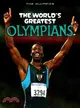 The World's Greatest Olympians