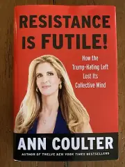 Ann Coulter Resistance Is Futile! Signed Brand New Free Shipping