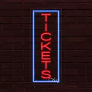 NEW "TICKETS" w/BORDER VERTICAL 30x12x1 INCH LED FLEX WINDOW INDOOR SIGN 31635