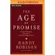 The Age of Promise: Escape the Shadows of the Law to Live in the Light of Christ