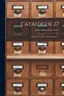 Catalogue 27: [barbers' Supplies and Furniture]. -- by Limited Jones Bros &. Co