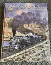 Denver and Rio Grande Western Superpower Railroad of the Rockies by R LeMassena