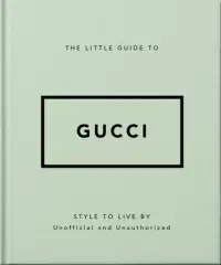 在飛比找博客來優惠-The Little Guide to Gucci: Sty