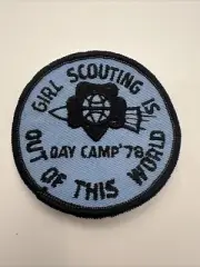 Vintage 1978 Girl Scouting Is Out Of This World Day Camp Patch 3” Round New