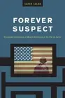 Forever Suspect - 9780813588353