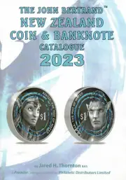 The John Bertrand New Zealand Coin & Banknote Catalogue 2023 by Jared H. Thor...