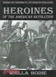 Heroines of the American Revolution