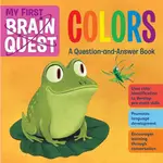 MY FIRST BRAIN QUEST COLORS: A QUESTION-AND-ANSWER BOOK/WORKMAN PUBLISHING ESLITE誠品