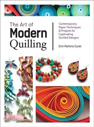 The Book of Paper Quilling: Techniques & Projects for Paper Filigree