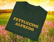 Funny Fettuccine Alfredo T-Shirt