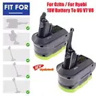Adapter For Ozito For Ryobi ONE+ 18V Li-ion Battery To For Dyson V8 V7 V6 Animal