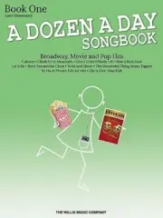 A Dozen a Day Songbook Book 1: Broadway, Movie and Pop Hits : Later Elementary