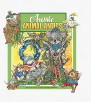 Aussie Animal Antics by Sandy Fierro (English) Hardcover Book