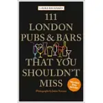 111 LONDON PUBS AND BARS THAT YOU SHOULDN’’T MISS