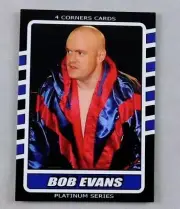 Bob Evans Pro Wrestling Trading Card 4 Corner Wrestler Indy WWE Lucha B-15