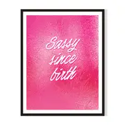 Sassy Framed Printed Wall Art - Black