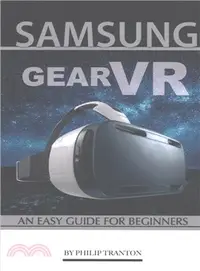 在飛比找三民網路書店優惠-Samsung Gear Vr ― An Easy Guid