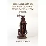 THE LEGENDS OF THE SAINTS IN OLD NORSE-ICELANDIC PROSE