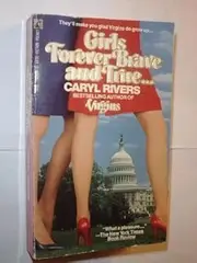 Girls Forever Brave and True