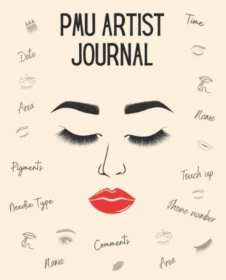 PMU ARTIST JOURNAL: Journal to track Appointments Day/Time, Client info, Area