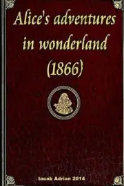 Alice's adventures in wonderland (1866) by Iacob Adrian (English) Paperback Book