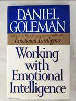 【書寶二手書T3／傳記_I51】WORKING WITH EMOTIONAL INTELLIGENCE_GOLEMAN, DANIEL