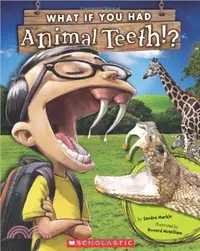 在飛比找三民網路書店優惠-What If You Had Animal Teeth!?