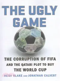 在飛比找三民網路書店優惠-The Ugly Game ─ The Corruption