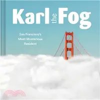 在飛比找三民網路書店優惠-Karl the Fog ― San Francisco's