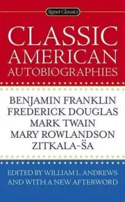 Classic American Autobiographies by William L. Andrews (English) Paperback Book