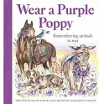 WEAR A PURPLE POPPY