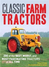 在飛比找三民網路書店優惠-Classic Farm Tractors ─ 200 of