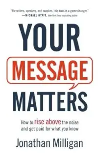 在飛比找博客來優惠-Your Message Matters: How to R