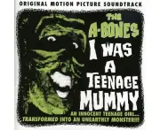 I Was A Teenage Mummy (Original Soundtrack) -The A-Bones CD