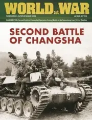 World At War Magazine #67 Second Battle of Changsha Decision Games