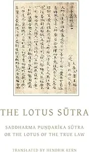 The Lotus Sutra: Saddharma Pundarika Sutra or the Lotus of the True Law