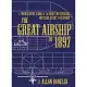 The Great Airship of 1897: A Provocative Look at the Most Mysterious Aviation Event in History