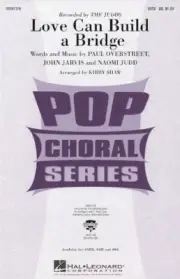 Love Can Build a Bridge SATB Pop Choral Series The Judds