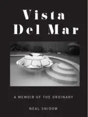 Vista Del Mar A Memoir of the Ordinary Format: Paperback