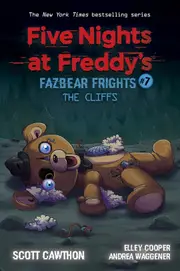 The Cliffs (Five Nights at Freddy's: Fazbear Frights #7)